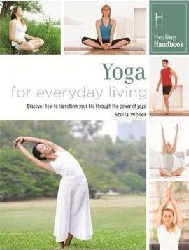 Healing Handbooks. Yoga for Everyday Living - фото книги