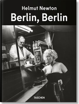 Helmut Newton. Berlin, Berlin - фото книги