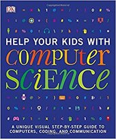 Help Your Kids with Computer Science - фото обкладинки книги