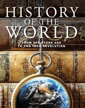History of the World: From the Stone Age to the Tech Revolution - фото обкладинки книги