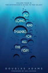 Hitchhiker's Guide. So Long, and Thanks for All the Fish. Book 4 - фото обкладинки книги
