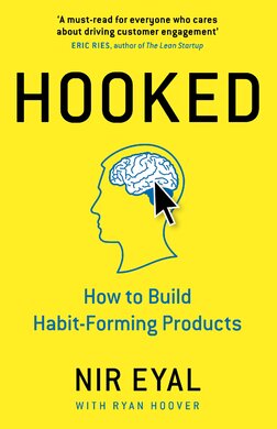Hooked : How to Build Habit-Forming Products - фото книги