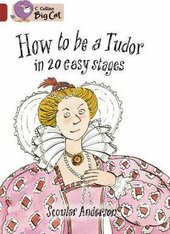 How to be a Tudor - фото обкладинки книги