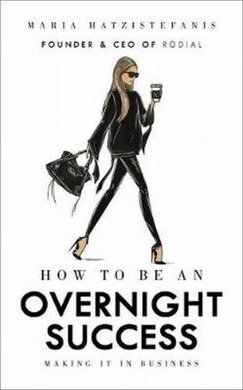 How to Be an Overnight Success - фото книги