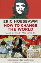 How To Change The World : Tales of Marx and Marxism - фото обкладинки книги