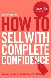 How To Sell With Complete Confidence - фото обкладинки книги