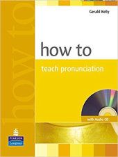 How to Teach Pronunciation + CD (підручник+аудіодиск) - фото обкладинки книги