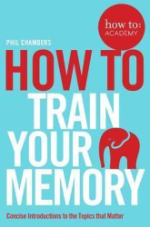 How To Train Your Memory - фото обкладинки книги