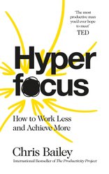 Hyperfocus : How to Work Less to Achieve More - фото обкладинки книги