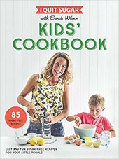 I Quit Sugar Kids Cookbook: 85 Easy and Fun Sugar-Free Recipes for Your Little People - фото обкладинки книги