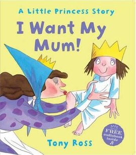 I Want My Mum! (Little Princess) - фото книги
