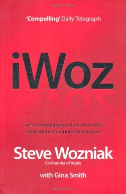 I, Woz: Computer Geek to Cult Icon: Getting to the Core of Apple's Inventor - фото книги