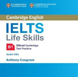 IELTS Life Skills Official Cambridge Test Practice B1. Audio CDs (комплект із 2 аудіодисків) - фото книги