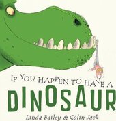 If You Happen To Have A Dinosaur - фото обкладинки книги
