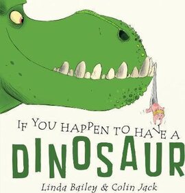 If You Happen To Have A Dinosaur - фото книги