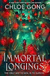 Immortal Longings: #1 New York Times bestselling author Chloe Gong's adult epic fantasy debut (Flesh and False Gods) - фото обкладинки книги