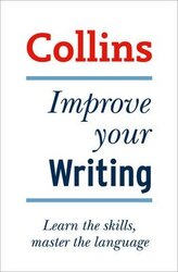 Improve Your Writing Skills. Learn the skills, master the language - фото обкладинки книги