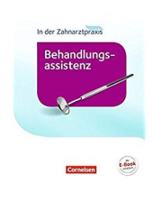 In der Zahnarztpraxis - Behandlungsassistenz. Fachkunde. Schlerbuch - фото обкладинки книги