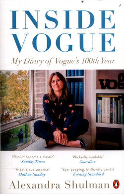Inside Vogue : My Diary Of Vogue's 100th Year - фото книги