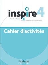 Inspire 4 - Cahier d'activits (B2) (роб. зошит) - фото обкладинки книги