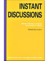 Instant Discussion : Photocopiable Lessons on Common Topics - фото обкладинки книги