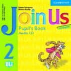 Join Us Pupil's Book Audio CD Level 2 - фото обкладинки книги