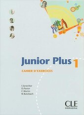 Junior Plus 1. Cahier d'exercices - фото обкладинки книги