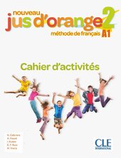 Jus D'orange Nouveau 2 (A1) Cahier dexercices - фото обкладинки книги