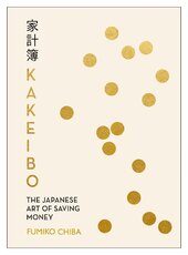 Kakeibo: The Japanese Art of Saving Money - фото обкладинки книги