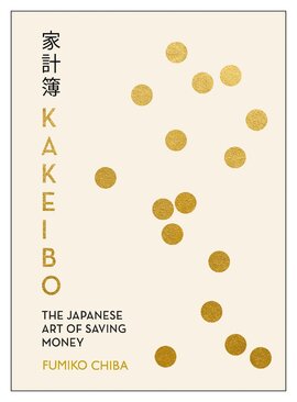 Kakeibo: The Japanese Art of Saving Money - фото книги