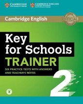 Key for Schools Trainer 2 Six Practice Tests with Answers and Teacher's Notes with Audio - фото обкладинки книги