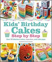 Kids' Birthday Cakes : Step by Step - фото обкладинки книги