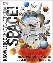 Knowledge Encyclopedia Space! : The Universe as You've Never Seen it Before - фото обкладинки книги