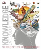 Knowledge Encyclopedia: The World as You've Never Seen it Before - фото обкладинки книги