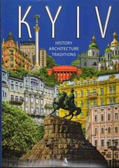 Kyiv.History, architecture, traditions - фото обкладинки книги