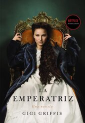 La emperatriz - фото обкладинки книги