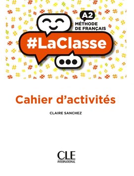 LaClasse - Niveau A2 - Cahier d'activits - фото книги