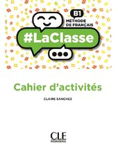 LaClasse - Niveau B1 - Cahier d'activits - фото обкладинки книги
