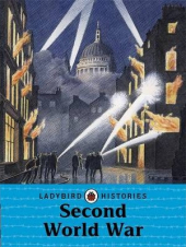 Ladybird Histories: Second World War - фото обкладинки книги