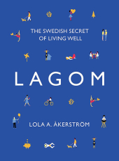 Lagom: The Swedish Secret of Living Well - фото обкладинки книги