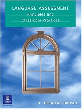 Language Assessment: Principles and Classroom Practices (робочий зошит) - фото книги