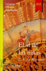 Lecturas Clasicas Graduadas - Level 1: El SI De Las Ninas - фото обкладинки книги