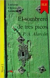Lecturas Clasicas Graduadas - Level 1: El Sombrero De Tres Picos - фото обкладинки книги