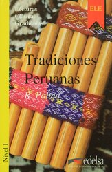 Lecturas Clasicas Graduadas - Level 1: Tradiciones Peruanas - фото обкладинки книги