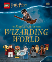 LEGO Harry Potter The Magical Guide to the Wizarding World - фото обкладинки книги
