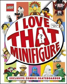 LEGO (R) I Love That Minifigure! : With Exclusive Zombie Skateboarder Minifigure - фото книги