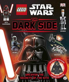 LEGO (R) Star Wars The Dark Side : With Minifigure - фото книги