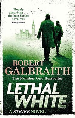 Lethal White: Cormoran Strike Book 4 - фото книги