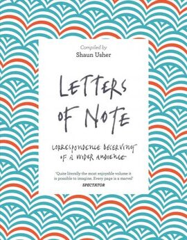 Letters of Note: Correspondence Deserving of a Wider Audience - фото книги