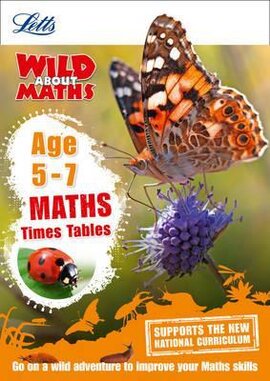 Letts Wild About Maths. Times Tables. Age 5-7 - фото книги